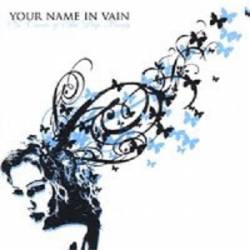 Your Name In Vain : Six Counts of Skin Deep Beauty